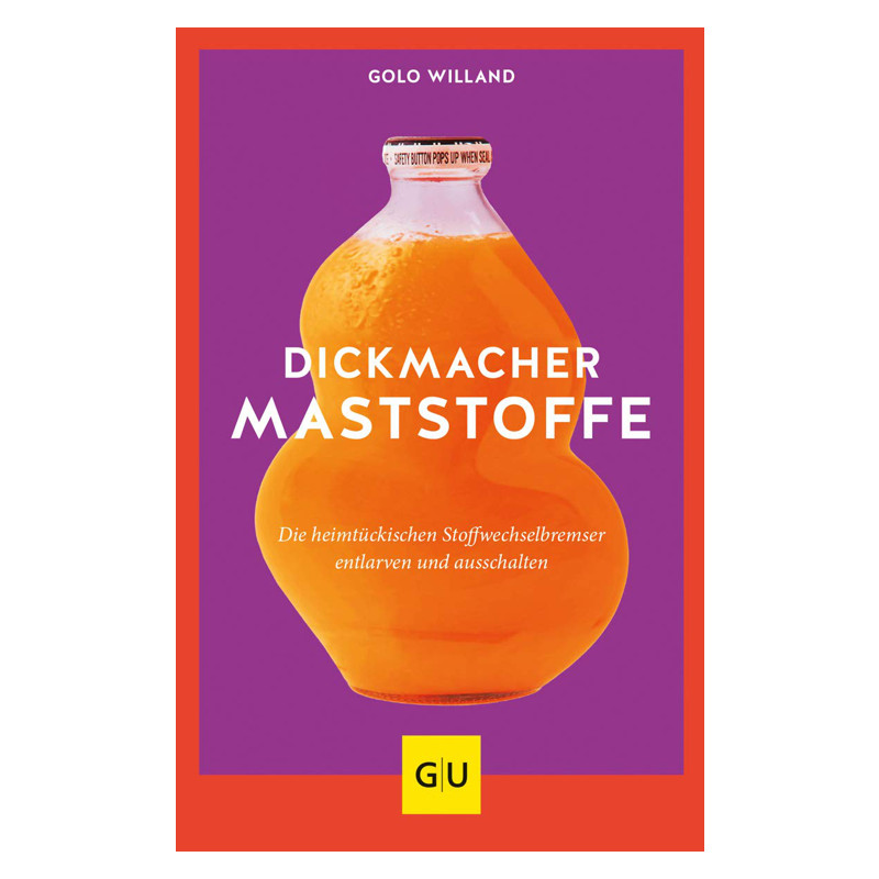 Buch: Dickmacher Maststoffe