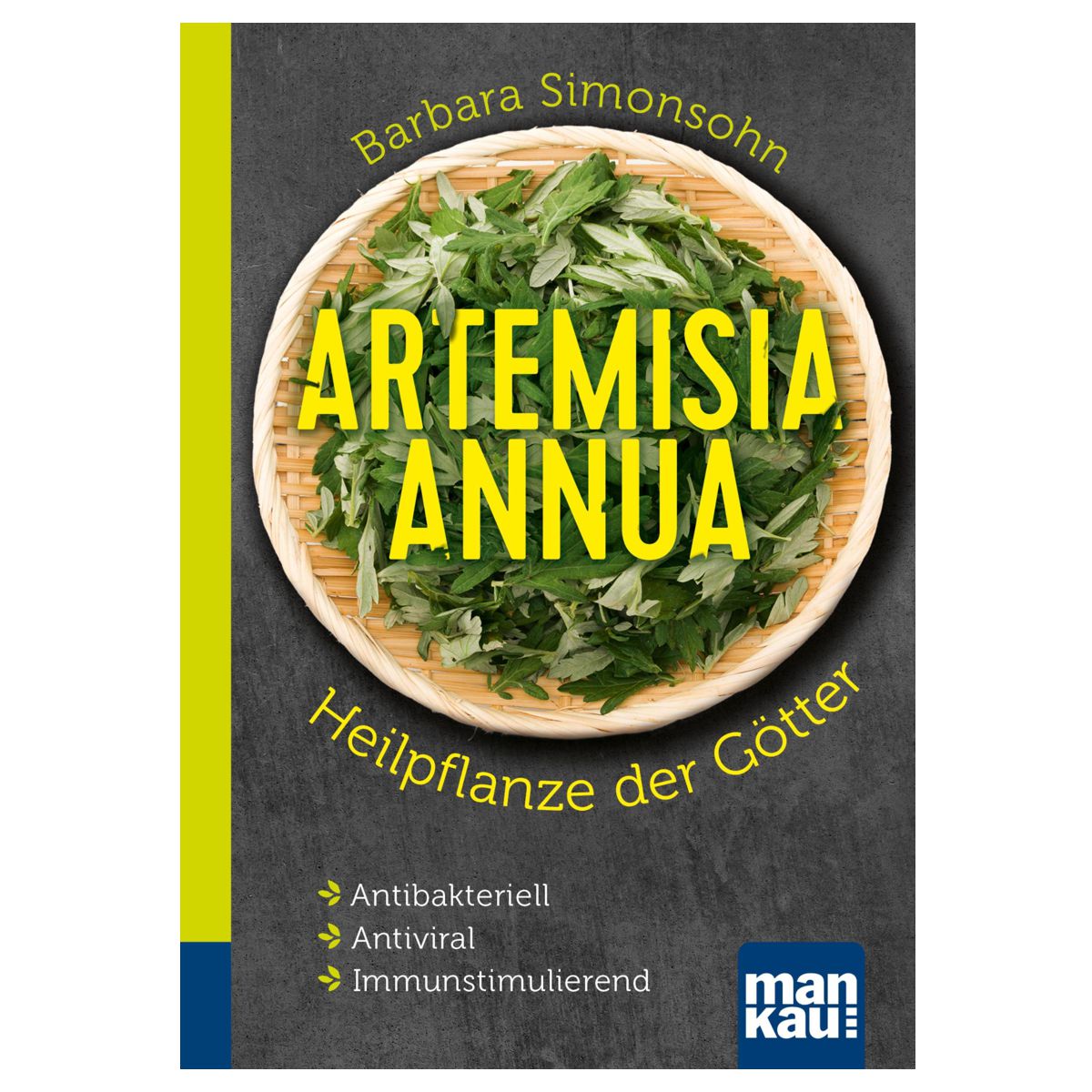 BUCH: Artemisia annua Heilpflanze der Götter