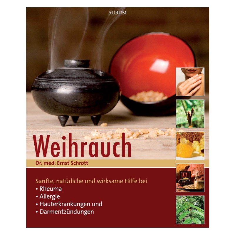 Buch: WEIHRAUCH - sanfte, natürliche Hilfe