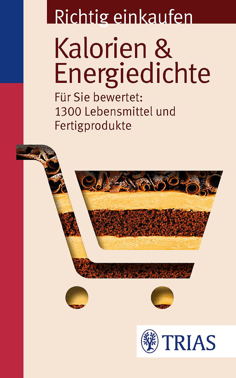 Buch: Richtig einkaufen: Kalorien & Energiedichte